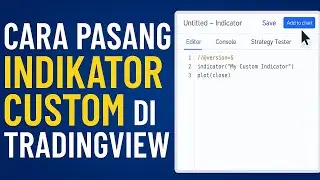 Cara Upload Script & Indikator Buatan Sendiri ke TradingView (Mudah & Cepat)