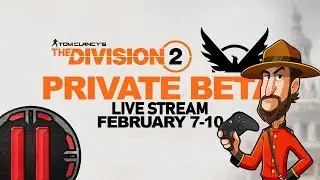 The Division 2 Beta Live Stream | Mountie Carl & DarkFather