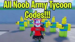 All 9 *OP* Codes In Noob Army Tycoon | Get Millions Of Free Money!!!