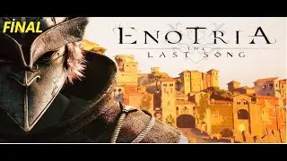 Final Yorum Sizlerin - ENOTRIA THE LAST SONG (TÜRKÇE) Bölüm 8 Final
