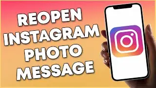 How To Reopen Instagram Photo Message (2023)