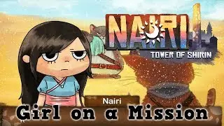 NAIRI: Tower of Shirin - Girl on a Mission