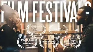 How To Get Your Film Into Festivals | Epi 11 Create A Web Series