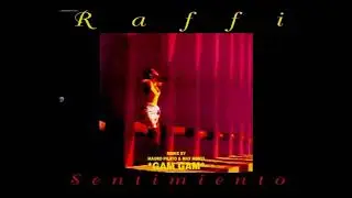 Raffi - Sentimiento 1995