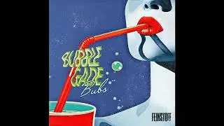 INCOMING : Bubs - Bubble Tea #Feinstoff