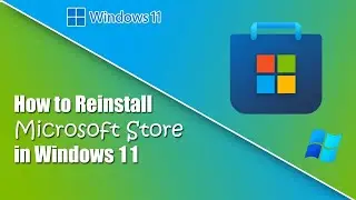 How to Reinstall Microsoft Store in Windows 11/10 || Quick and Easy Step by Step Reinstall tutorials