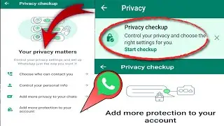 WhatsApp privacy check-up full update , privacy check-up details
