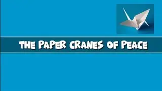 Paper Cranes Of Peace with Urdu Translation | Unit 1 | Origami | Oxford Progressive English 7th