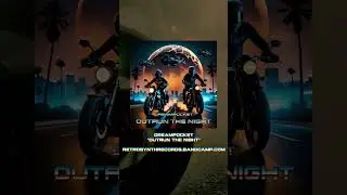 Dreampocket - Outrun The Night / RetroSynth Lazersteel 