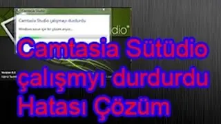 Camtasia Studio 8 Çalışmayı Durdurdu Hatası ! Çözümü