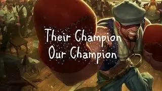 Their champion - Our Champion Ep18