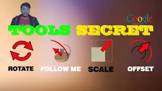 Tools Secret in SketchUp Pro 2021 | How to Using Rotate, Follow Me, Scale, Offset in SketchUp | 3D |