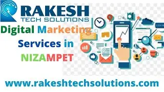 Best Digital Marketing services in Nizampet Hyderabad | Rakesh Tech Solutions | Digital Marketing
