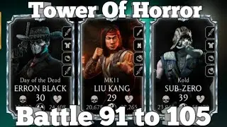 Tower Of Horror 91 to 105 | MK Mobile Tower Of Horror 2024