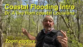 Coastal Flooding Intro from Delacroix