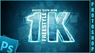 Tutorial Photoshop - Efecto Texto Neon Freestyle by: @evillartes