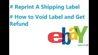 eBay Reprint a Shipping Label | How to Void Printed Label and get Refund