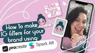 HOW TO CREATE INSTAGRAM FILTERS FOR YOUR BRAND WITH SPARK AR STUDIO AND PROCREATE
