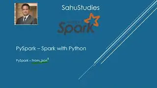 PySpark Tutorial 56 | From_JSON In PySpark | Spark Tutorial | Data Engineering | Data Analytics