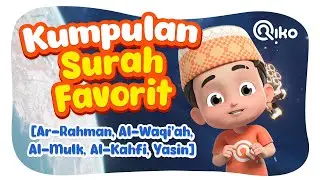 Kumpulan Surah Favorit - Riko The Series Quran Recitation for Kids