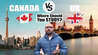 𝐔𝐊 𝐕𝐬 𝐂𝐚𝐧𝐚𝐝𝐚 𝐖𝐡𝐢𝐜𝐡 𝐈𝐬 𝐁𝐞𝐭𝐭𝐞𝐫 𝐅𝐨𝐫 𝐈𝐧𝐭𝐞𝐫𝐧𝐚𝐭𝐢𝐨𝐧𝐚𝐥 𝐒𝐭𝐮𝐝𝐞𝐧𝐭𝐬 | 𝐒𝐭𝐮𝐝𝐲 𝐈𝐧 𝐂𝐚𝐧𝐚𝐝𝐚 | 𝐒𝐭𝐮𝐝𝐲 𝐈𝐧 𝐔𝐊