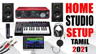 How To Create A Home Studio In Tamil - 2021 | Setup Guide For Beginners