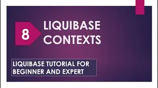 liquibase contexts | liquibase attributes | liquibase tutorial postgresql | liquibase full tutorial