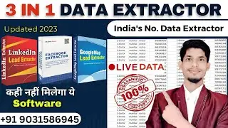 3 in 1 Data Extractor Software | Facebook | Linkedin | Google| Data Extractor