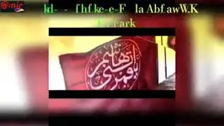 Zahore Sarkar e Rab e Wafa a.s 4shaban 2019