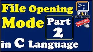 C programming Part 101, Adv. File Opening Modes in C language, read(“r+”), write(“w+”),append(“a+”).