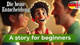 START TO UNDERSTAND GERMAN with a Simple Story (The best choice)