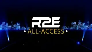 R2E All-Access | The Ultimate Destination