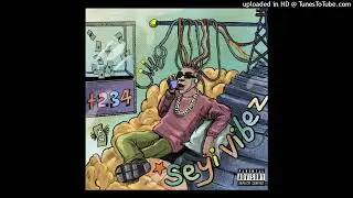 Seyi Vibez - +234 (Official Audio)