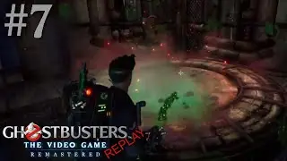 Nickelodeon Should Give Us a Call - Ghostbusters: The Video Game Remastered (Replay)