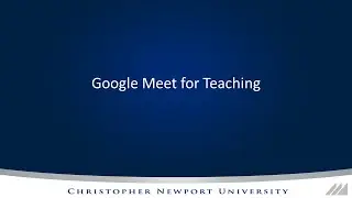 Google Meet: Teaching Features