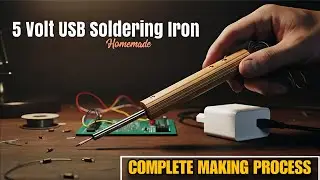 DIY 5V USB Soldering iron | Portable & Powerful Tool for Electronics