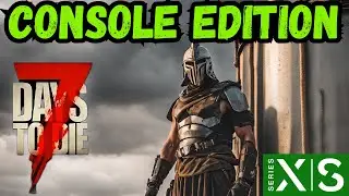 Maybe My Worst Broken Leg Ever... - 7 Days to Die Console Edition 1.0 Xbox Series S Ep 10