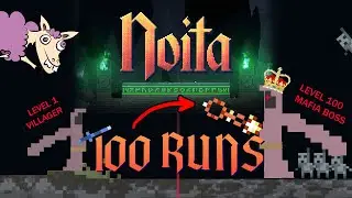 I Played Noita 100 Times - The Road to Madness Part 1