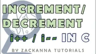 24. Increment and Decrement Operator in C: i++ i--