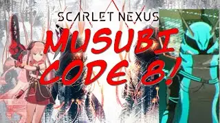 SCARLET NEXUS MUSUBI CODE 8/8TH Secret File Code