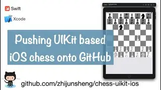 iOS UIKit 074: Pushing UIKit based iOS chess onto GitHub