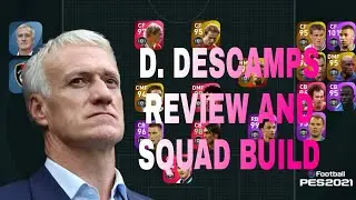 How to Play With Deschamps||Review And Squad Build||Pes 2021