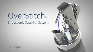 Overstitch Endoscopic Suturing System