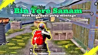 Bin Tere Sanam - A Bgmi Montage || Pubg Velocity Montage ||