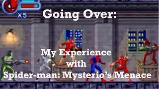 Going Over: My Experience with Spider-man: Mysterio's Menace