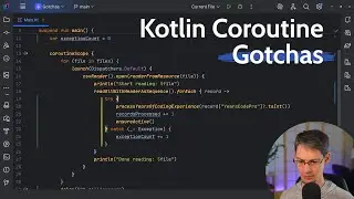 Kotlin Coroutine Gotchas