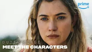 Meet The Characters | Outer Range | Prime Video