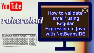 How to validate 'email' using Regular Expression in Java with NetBeansIDE
