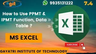 How to Use PPMT & IPMT Function, Data Table in MS Excel | GIT Education