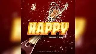 PHB Finest - Happy (feat. Mukosi)